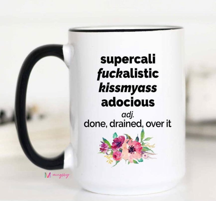 SuperCaliFuckaListic Mug