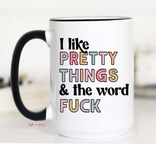 I Pretty Things & The Word Fuck Mug