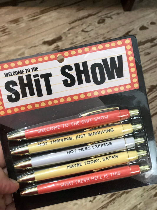 Welcome To The Shit Show Pen Pack